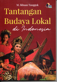 Image of Tantangan Budaya Lokal di Indonesia