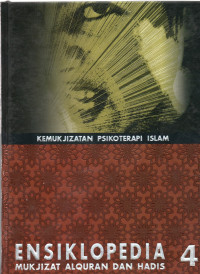 Image of Ensiklopedia Mukjizat Alquran Dan Hadis 4 ( Kemukjizatan Psikoterspi Islam)