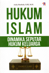 Image of Hukum Islam Dinamika Seputar Hukum Keluarga