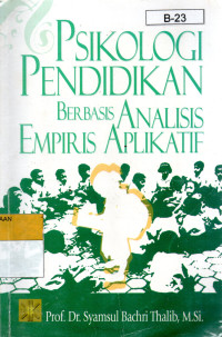 Image of Psikologi Pendidikan Berbasis Analisis Emoiris Aplikatif