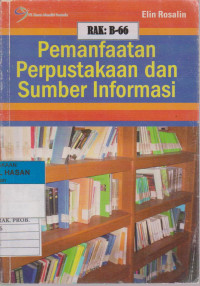 Image of PEMANFAATAN PERPUSTAKAAN DAN SUMBER INFORMASI