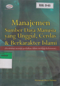 Image of MANAJEMEN SUMBER DAYA MANUSIA YANG UNGGUL,CERDAS & BERKARAKTER ISLAMI
