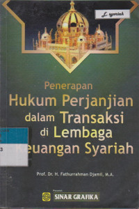 Image of PENERAPAN HUKUM PERJANJIAN DALAM TRANSAKSI DI LEMBAGA KEUANGAN SYARIAH