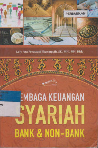 Image of LEMBAGA KEUANGAN  SYARIAH DAN BANK DAN NON-BANK