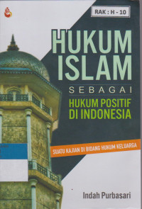 Image of HUKUM ISLAM SEBAGAI HUKUM POSITIF DI INDONESIA