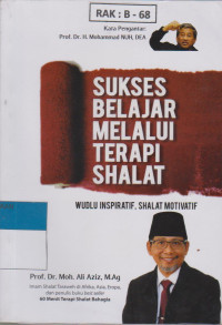 Image of SUKSES BELAJAR MELALUI TERAPI SHALAT