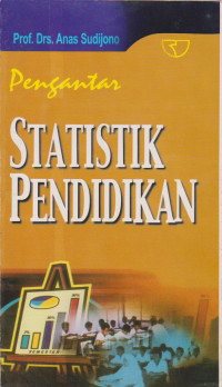 Image of PENGANTAR STATISTIK PENDIDIKAN