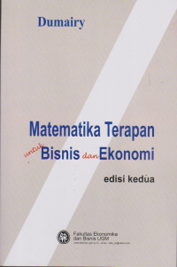 Image of MATEMATIKA TERAPAN UNTUK BISNIS DAN EKONOMI