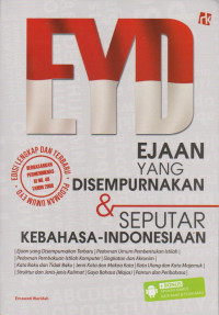 Image of EYD EJAAN YANG DISEMPURNAKAN DAN SEPUTAR KEBAHASA-INDONESIAAN