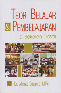 Image of TEORI BELAJAR DAN PEMBELAJARAN DI SEKOLAH DASAR