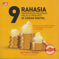 Image of 9 RAHASIA MEMBANGUN KEKAYAAN MELALUI PROPERTI DI ZAMAN DIGITAL
