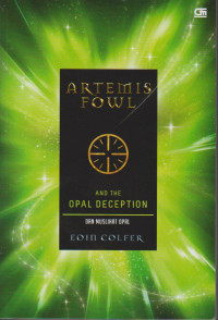 Image of ARTEMIS FOWL AND THE OPAL DECEPTION