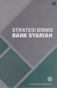 Image of STRATEGI BISNIS BANK SYARIAH