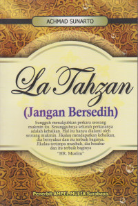 Image of LA TAHZAN (JANGAN BERSEDIH)