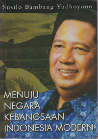 Image of MENUJU NEGARA KEBANGSAAN INDONESIA MODERN