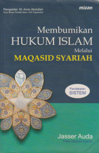 Image of Membumikan Hukum Islam Melalui Maqasid Syariah