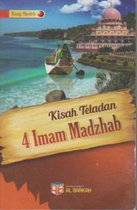 Image of Kisah Teladan 4 Imam Madzhab