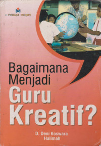 Image of Bagaimana Menjadi Guru Kreatif?