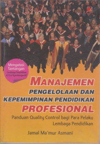 Image of Manajemen Pengelolaan dan Kepemimpinan Pendidikan Profesional