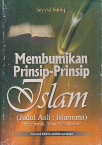 Image of Membumikan Prinsip-Prinsip Islam