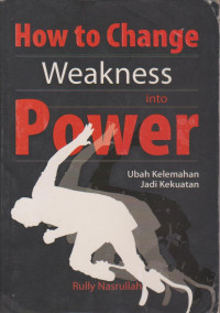 Image of How to Change Weakness into Power Ubah Kelemahan Jadi Kekuatan