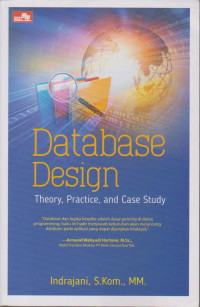 Image of Database Design - Theory, Practice, and Case Study