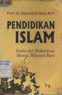 Image of Pendidikan Islam Tradisi dan Modernisasi Menuju Milenium Baru