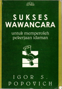 Image of Sukses Wawancara untuk Memperoleh Pekerjaan Idaman