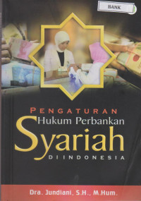 Image of Pengaturan Hukum Perbankan Syariah di Indonesia