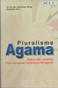 Image of Pluralisme Agama Makna dan Lokalitas Pola Kerukunan Antarumat Beragama