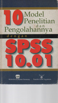 Image of 10 Model Penelitian dan Pengolahannya dengan SPSS 10.01