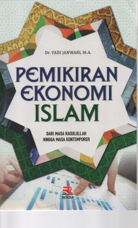 Image of Pemikiran Ekonomi Islam dari Masa Rasulullah Hingga Masa Kontemporer
