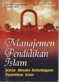 Image of Manajemen Pendidikan Islam Ikhtiar Menata Kelembagaan Pendidikan Islam