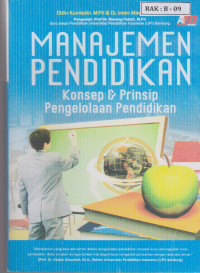 Image of Manajemen Pendidikan: Konsep & Prinsip Pengelolaan Pendidikan