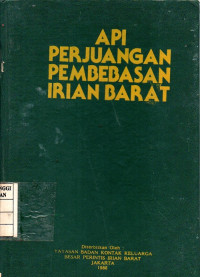 Image of Api Perjuangan Pembebasan Irian Barat