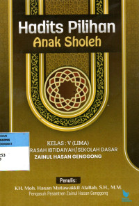 Image of Hadist Pilihan Anak Sholeh ( Kelas : V ( Lima ) )