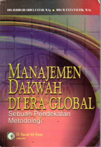 Image of Manajemen Dakwah di Era Global. Sebuah Tinjauan Metodologi