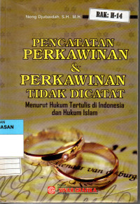 Image of PENCATATAN PERKAWINAN DAN PERKAWINAN TIDAK TERCATAT