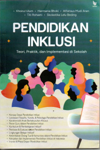 Image of Pendidikan Inklusi, Teori, Praktik, Dan Implementasi Di Sekolah