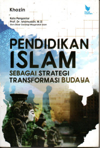 Image of Pendidikan Islam sebagai Strategi Transformasi Budaya